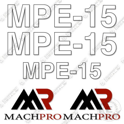 Fits Machpro MPE-15 Mini Excavator Decal Kit decal kit, mpe, mpe-15, mpe15